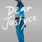 Dear Justyce